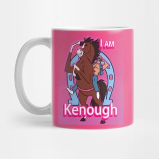 i am kenough Mug